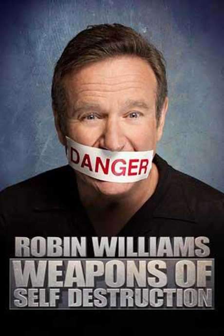 Robin Williams: Weapons of Self Destruction